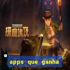 apps que ganha dinheiro jogando